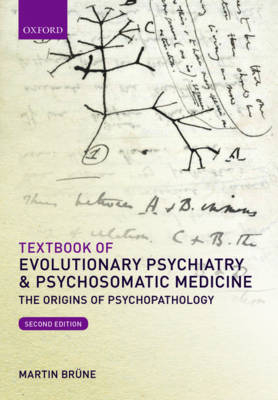 Textbook of Evolutionary Psychiatry and Psychosomatic Medicine -  Martin Brune