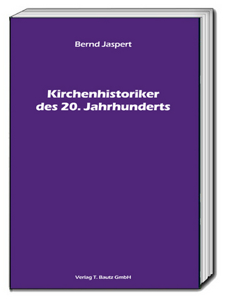 Kirchenhistoriker des 20. Jahrhunderts - Bernd Jaspert
