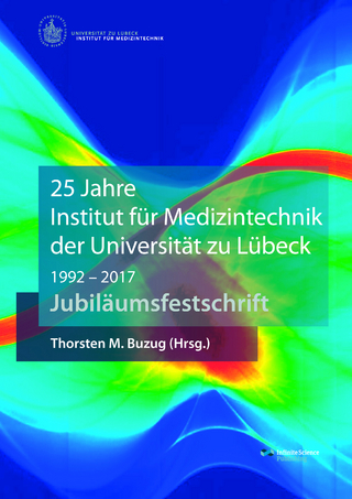 25 Jahre Institut für Medizintechnik der Universität zu Lübeck - Thorsten Buzug