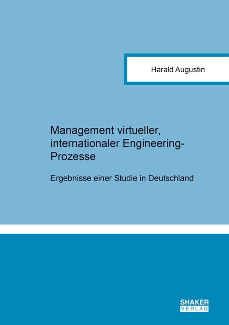 Management virtueller, internationaler Engineering-Prozesse - 