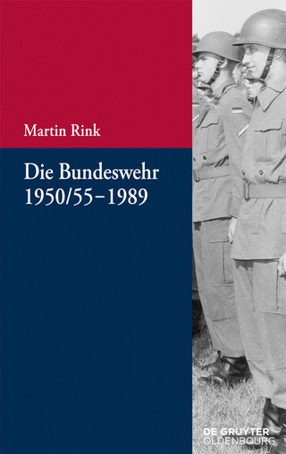 Die Bundeswehr 1950/55-1989 - Martin Rink
