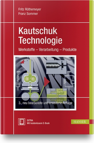 Kautschuktechnologie - Fritz Röthemeyer; Franz Sommer