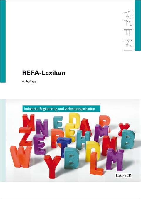 REFA-Lexikon - Industrial Engineering und Arbeitsorganisation - 