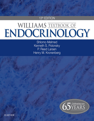 Williams Textbook of Endocrinology E-Book - Henry M. Kronenberg; P. Reed Larsen; Shlomo Melmed; Kenneth S. Polonsky