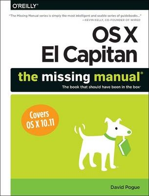 OS X El Capitan: The Missing Manual -  David Pogue