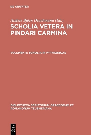 Scholia vetera in Pindari carmina / Scholia in Pythionicas - Anders Bjørn Drachmann