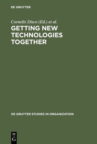 Getting New Technologies Together - Cornelis Disco; Barend van der Meulen