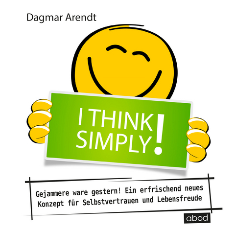 I think simply! - Dagmar Arendt