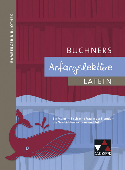 Bamberger Bibliothek / Buchners Anfangslektüre - Ulf Jesper