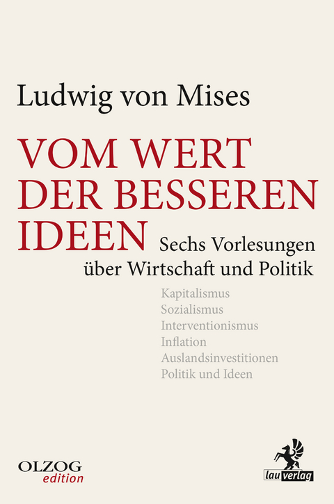 Vom Wert der besseren Ideen - Ludwig von Mises