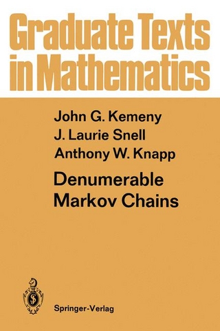 Denumerable Markov Chains - John G. Kemeny; Anthony W. Knapp; J. Laurie Snell