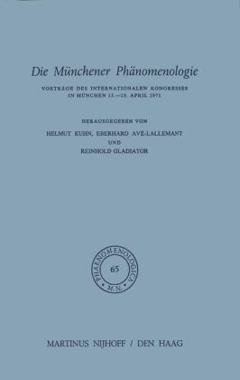 Die Münchener Phänomenologie - E. Ave-Lallemant; R. Gladiator; H. Kuhn