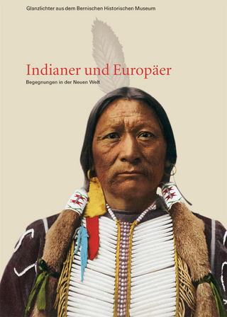 Indianer und Europäer - Thomas Psota; Susanne Ch Jost