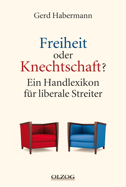 Freiheit oder Knechtschaft? - Gerd Habermann