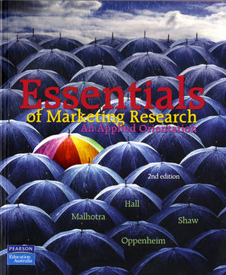 Essentials of Marketing Research - Naresh K. Malhotra; John Hall; Mike Shaw; Peter Oppenheim