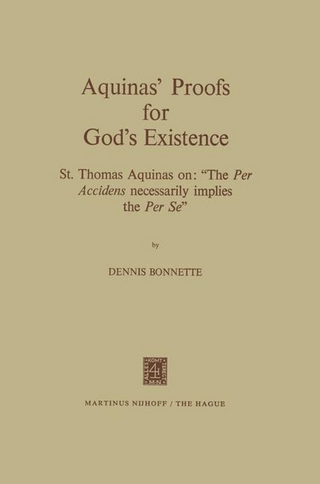 Aquinas' Proofs for God's Existence - D. Bonnette