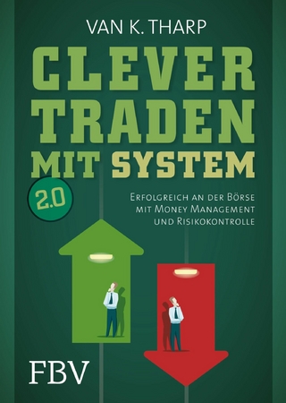 Clever traden mit System 2.0 - Van K. Tharp
