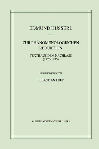 Zur Phänomenologischen Reduktion - Edmund Husserl; Sebastian Luft