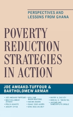 Poverty Reduction Strategies in Action - Joe Amoako-Tuffour; Bartholomew Armah