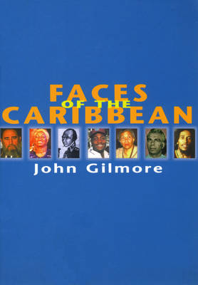Faces of The Caribbean - John Gilmore