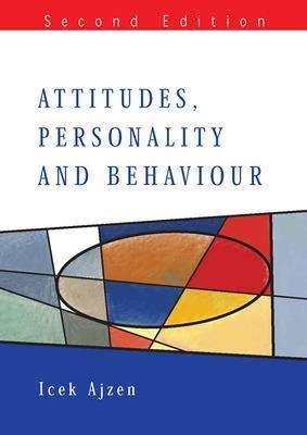 Attitudes, Personality and Behaviour - I Ajzen