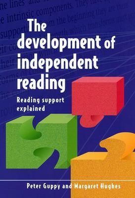 DEVELOPMENT OF INDEPENDENT READING - Peter Guppy; Margaret Hughes