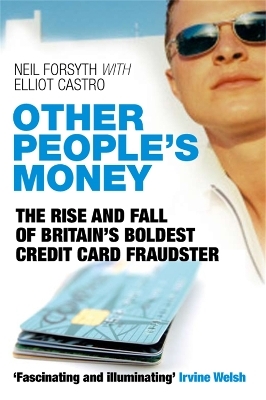 Other People's Money - Neil Forsyth; Elliot Castro
