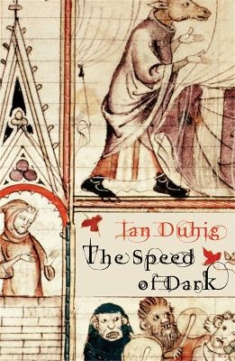 The Speed of Dark - Ian Duhig