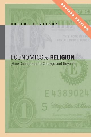 Economics as Religion - Robert  H. Nelson