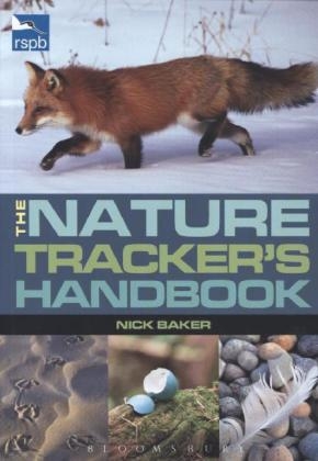 RSPB Nature Tracker's Handbook -  Baker Nick Baker