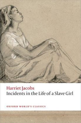 Incidents in the Life of a Slave Girl - Harriet Jacobs; R. J. Ellis