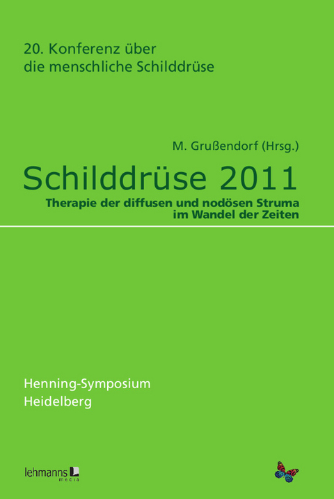 Schilddrüse 2011 - Henning-Symposium - 