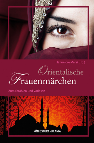Orientalische Frauenmärchen - Hannelore Marzi