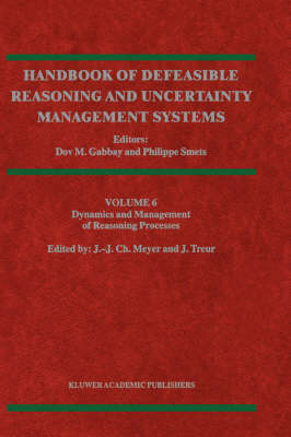 Dynamics and Management of Reasoning Processes - John-Jules Ch. Meyer; Jan Treur