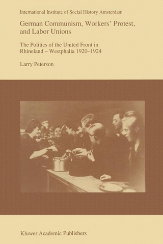 German Communism, Workers' Protest, and Labor Unions - Larry Peterson