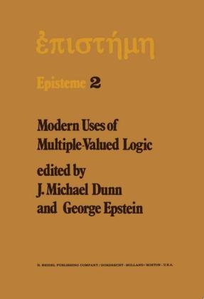 Modern Uses of Multiple-Valued Logic - M. Dunn; G. Epstein