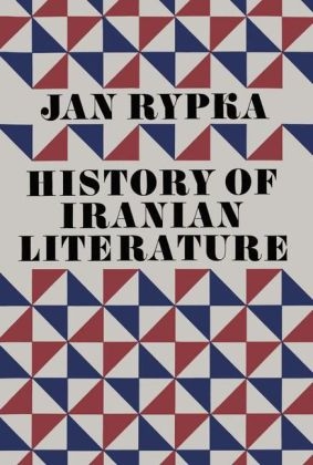 History of Iranian Literature - J. Rypka; K. Jahn