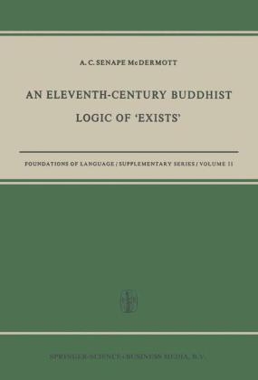 Eleventh-Century Buddhist Logic of 'Exists' - A. C. Senape McDermott