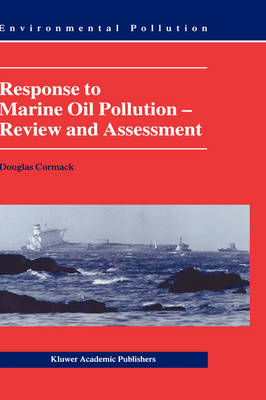 Response to Marine Oil Pollution - Douglas Cormack