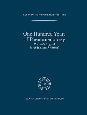 One Hundred Years of Phenomenology - Frederik Stjernfelt; D. Zahavi