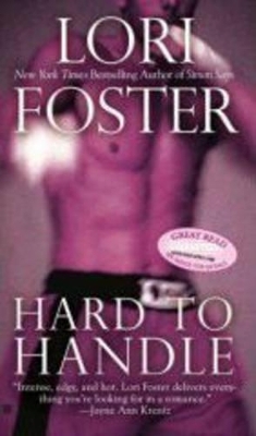 Hard To Handle - Lori Foster