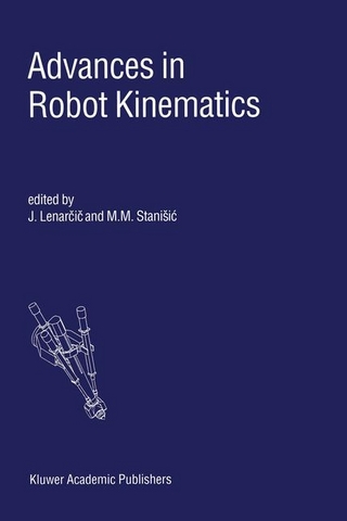 Advances in Robot Kinematics - Jadran Lenarcic; M.M. Stanisic