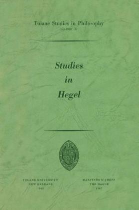 Studies in Hegel - Edward G. Ballard; Alan B. Brinkley; James K. Feibleman; Mitchell Franklin; Paul G. Morrison; Andrew J. Reck; Robert C. Whittemore