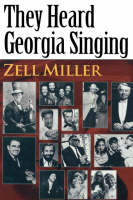 They Heard Georgia Singing - Zell Miller