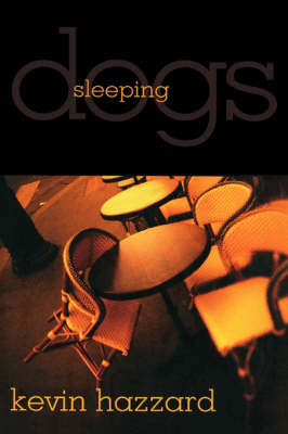 Sleeping Dogs - Kevin Hazzard