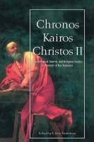 Chronos, Kairos, Christos Ii: Chronological, Nativity, And Religious Studies In Memory Of Ray Chrono