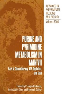 Purine and Pyrimidine Metabolism in Man VII - T.B. Elion; R. Angus Harkness; Nepomuk Zollner