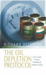 The Oil Depletion Protocol - Richard Heinberg