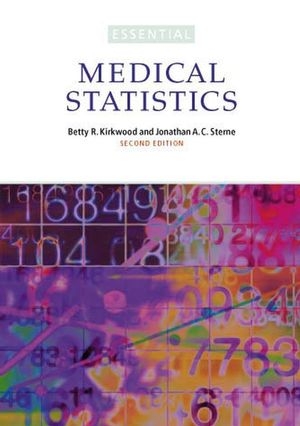 Essential Medical Statistics - Betty R. Kirkwood, Jonathan A. C. Sterne