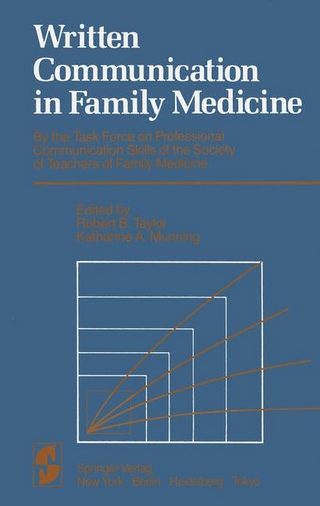 Written Communication in Family Medicine - K.A. Munning; Robert Taylor